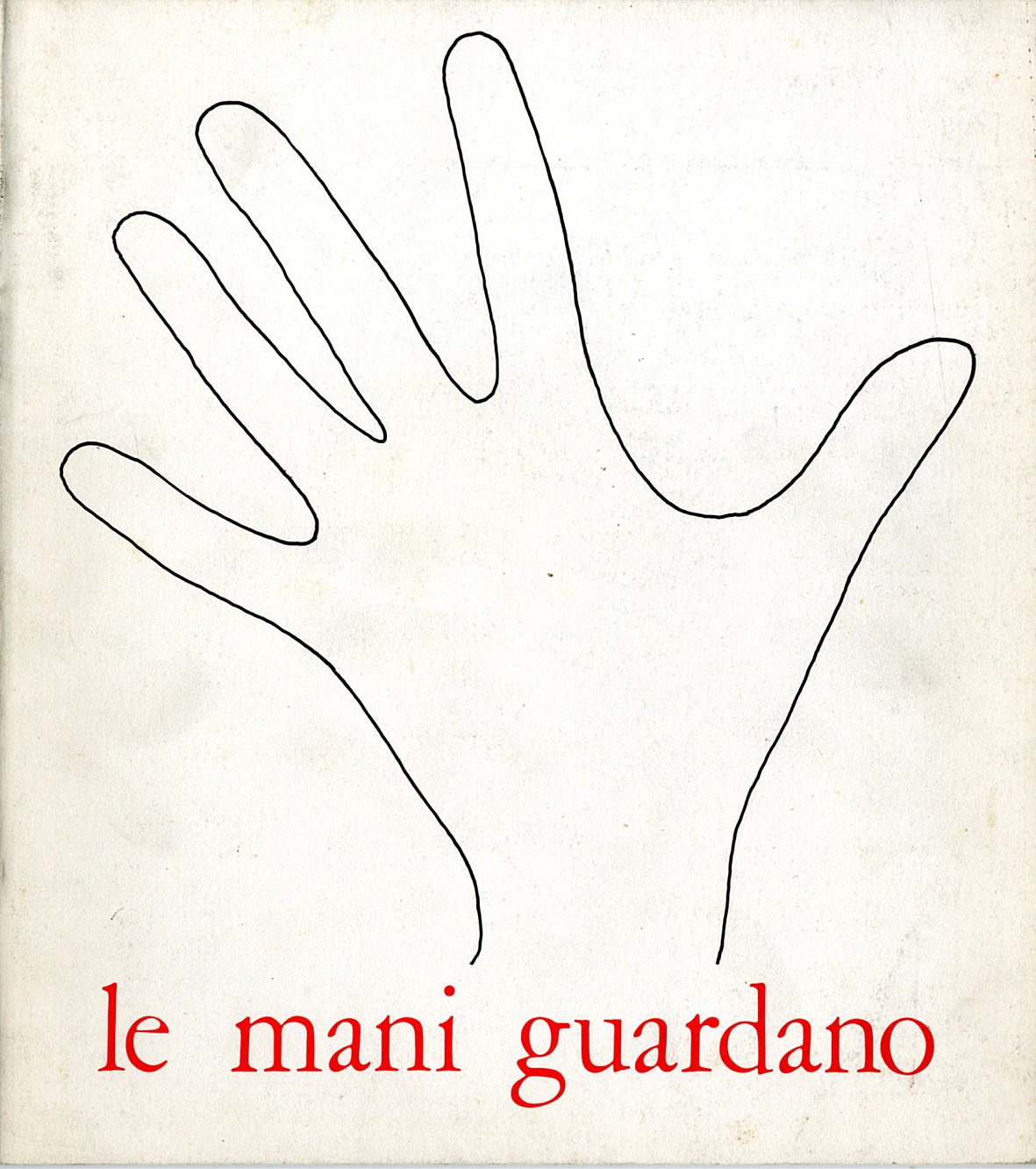 Le mani gurdano