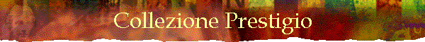 Collezione Prestigio